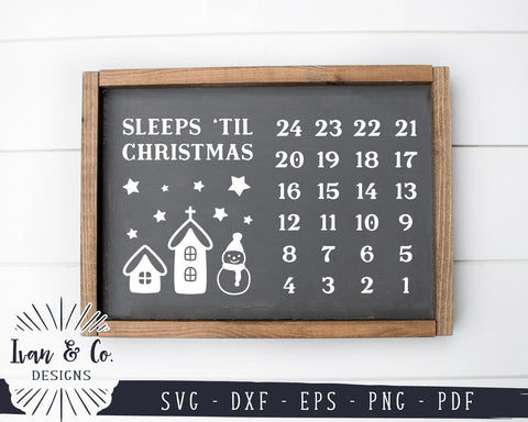 Sleeps 'til Christmas SVG Files | Chalkboard Advent Calendar Svg | Christmas Countdown Svg | Christmas Svg | Commercial Use | Digital Cut Files (1268836820) SVG Ivan & Co. Designs 