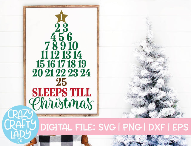 Sleeps Till Christmas Advent Calendar | Holiday SVG Cut File SVG Crazy Crafty Lady Co. 