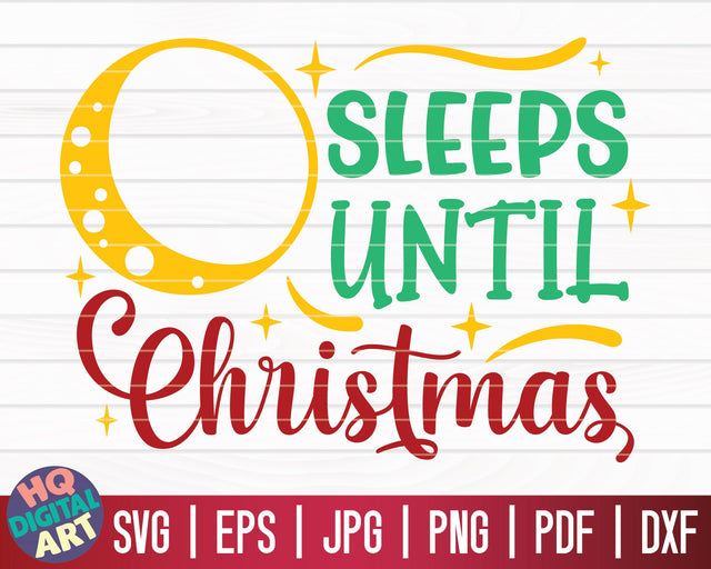 Sleeps until Christmas SVG | Christmas Countdown SVG SVG HQDigitalArt 