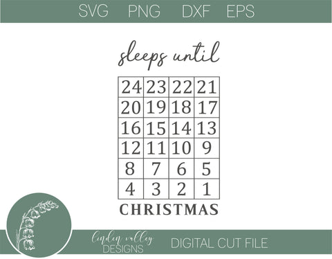 Sleeps Until Christmas SVG SVG Linden Valley Designs 