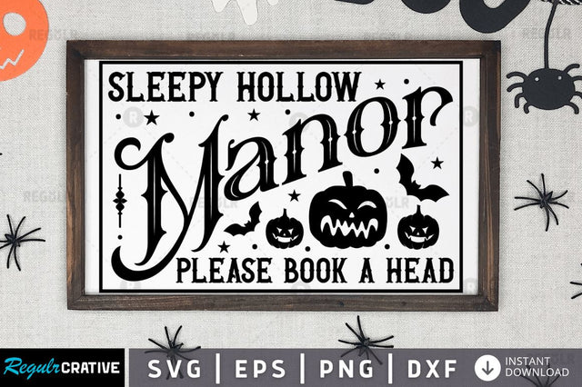 Sleepy hollow manor please book a head SVG SVG Regulrcrative 