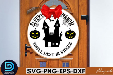 Sleepy hollow manor you'll rest in pieces SVG SVG DESIGNISTIC 