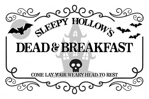 Sleepy Hollow's Dead & Breakfast | Come Lay Your Weary Head To Rest | Halloween Sign | Sleepy Hollow SVG DXF | Cutting Files and Printable SVG Diva Watts Designs 