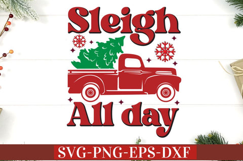 Sleigh all day SVG SVG DESIGNISTIC 