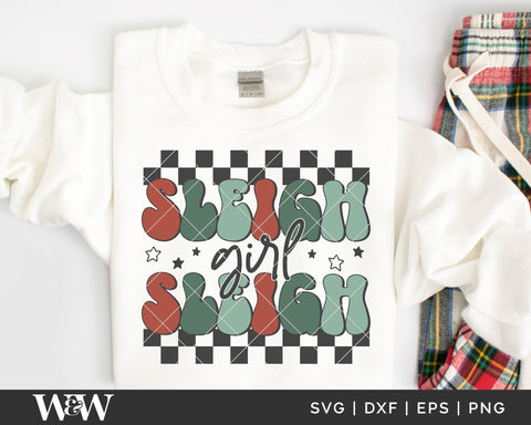 Sleigh Girl Sleigh SVG | Funny Christmas Shirt SVG SVG Wood And Walt 