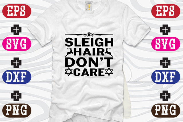 Sleigh Hair Don't Care SVG Nurstore 