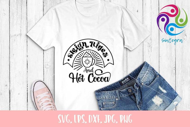 Sleigh Rides And Hot Cocoa Saying SVG File SVG Sintegra 