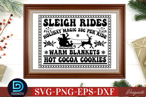 Sleigh rides holiday magic 25c per ride warm blankets hot cocoa cookies SVG SVG DESIGNISTIC 