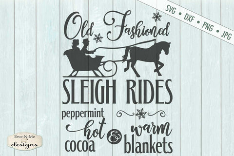 Sleigh Rides - Hot Cocoa - Warm Blankets SVG SVG Ewe-N-Me Designs 