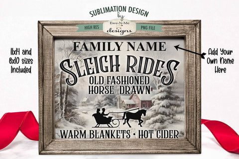 Sleigh Rides Sign PNG Sublimation Design | Add Your Own Name Sublimation Ewe-N-Me Designs 