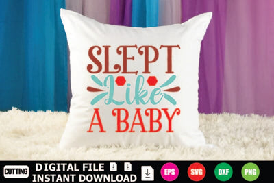 Slept Like A Baby SVG Shahin alam 