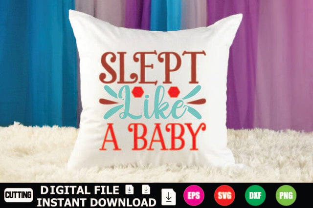 Slept Like A Baby SVG Shahin alam 