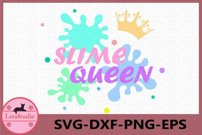 Slime queen svg SVG Lerastudio 