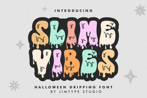 Slime Vibes - Halloween Font - Spooky Font Font Jimtype Studio 