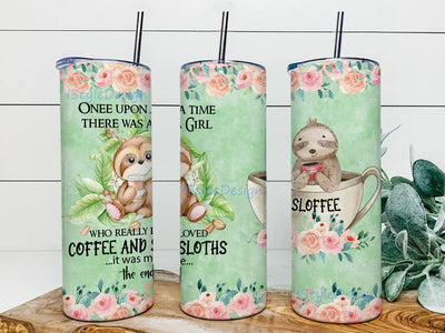 Sloth 20oz Skinny Tumbler Png, Once Upon A Time Tumbler, Cute Animal Flower Sloth Lover Tumbler, Sloth Lover, Animal Lover, Loves Sloths Sublimation iStyleDesign 