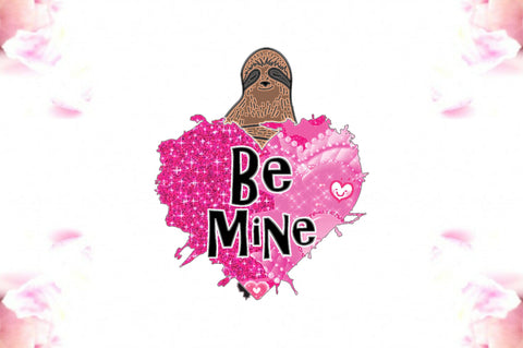 Sloth Be Mine Valentine Sublimation Sublimation Jagonath Roy 