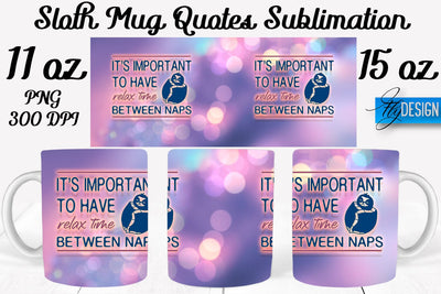 Sloth Mug PNG Sublimation | Coffee 11 Oz | 15 Oz Mug Sublimation Sublimation Fly Design 