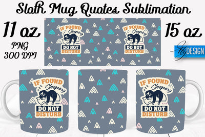 Sloth Mug PNG Sublimation | Coffee 11 Oz | 15 Oz Mug Sublimation Sublimation Fly Design 
