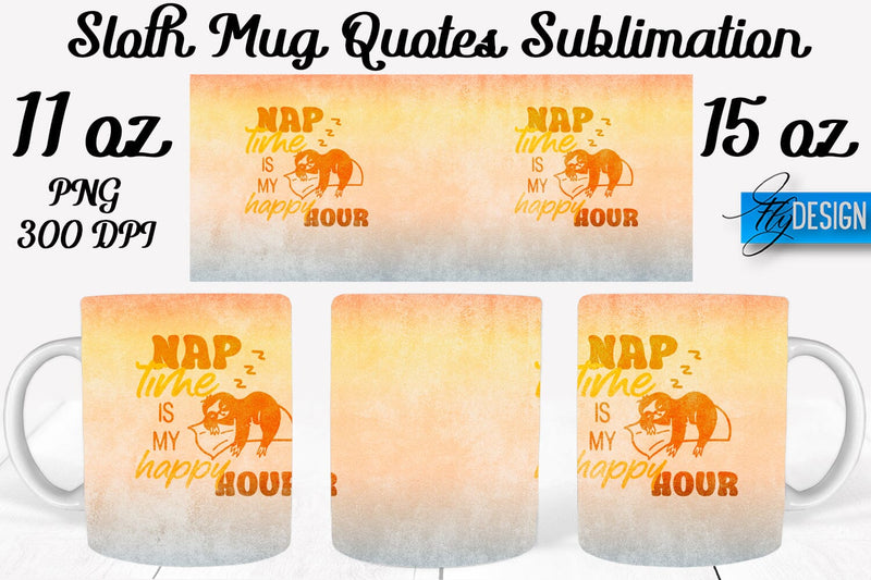 Sloth Mug PNG Sublimation | Coffee 11 Oz | 15 Oz Mug Sublimation Sublimation Fly Design 