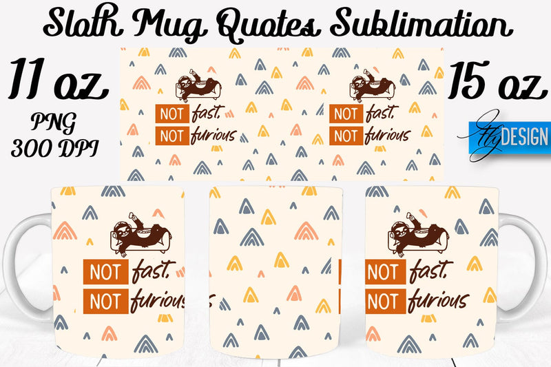 Sloth Mug PNG Sublimation | Coffee 11 Oz | 15 Oz Mug Sublimation Sublimation Fly Design 