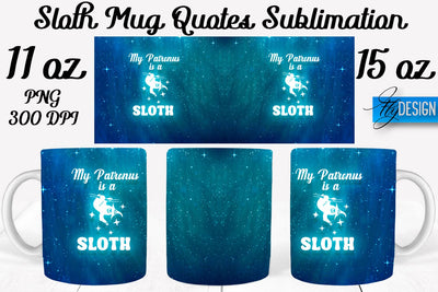 Sloth Mug PNG Sublimation | Coffee 11 Oz | 15 Oz Mug Sublimation Sublimation Fly Design 