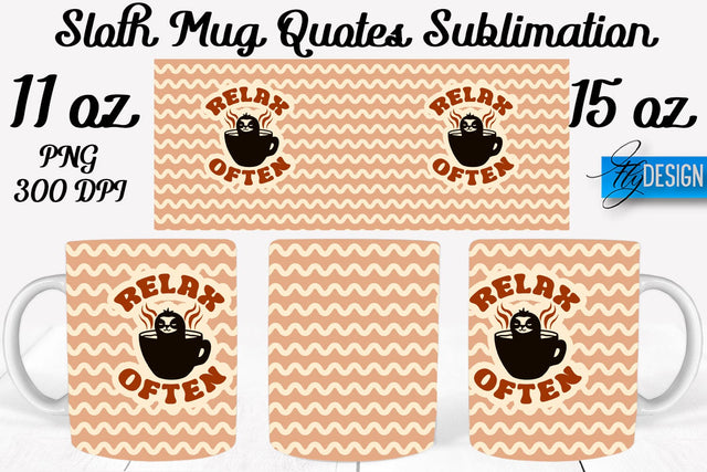Sloth Mug PNG Sublimation | Coffee 11 Oz | 15 Oz Mug Sublimation Sublimation Fly Design 