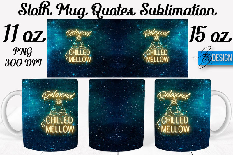 Sloth Mug PNG Sublimation | Coffee 11 Oz | 15 Oz Mug Sublimation Sublimation Fly Design 