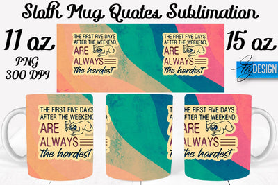 Sloth Mug PNG Sublimation | Coffee 11 Oz | 15 Oz Mug Sublimation Sublimation Fly Design 