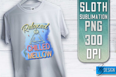 Sloth Quotes Sublimation | PNG Design | Lazy Design Sublimation Fly Design 