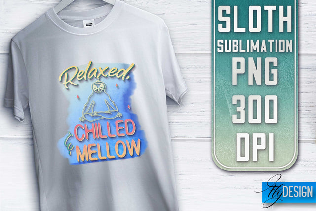 Sloth Quotes Sublimation | PNG Design | Lazy Design Sublimation Fly Design 