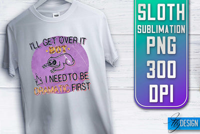Sloth Quotes Sublimation | PNG Design | Lazy Design Sublimation Fly Design 