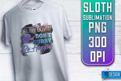 Sloth Quotes Sublimation | PNG Design | Lazy Design Sublimation Fly Design 