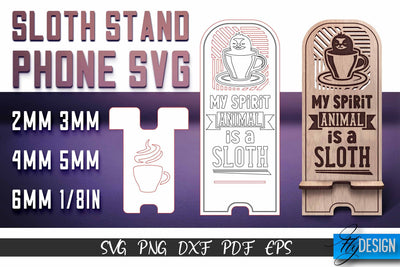 Sloth Stand Phone SVG | SVG Design SVG Fly Design 