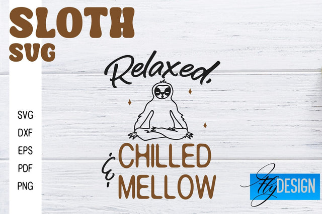 Sloth SVG | Funny Quotes SVG SVG Fly Design 