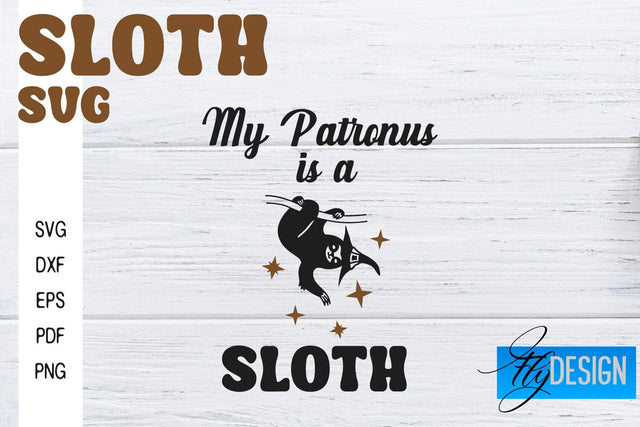 Sloth SVG | Funny Quotes SVG SVG Fly Design 