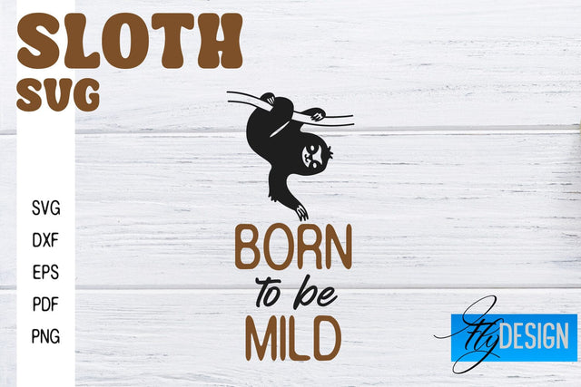 Sloth SVG | Funny Quotes SVG SVG Fly Design 