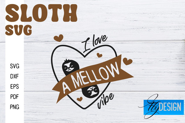 Sloth SVG | Funny Quotes SVG SVG Fly Design 