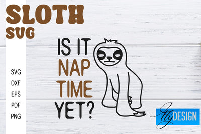 Sloth SVG | Funny Quotes SVG SVG Fly Design 