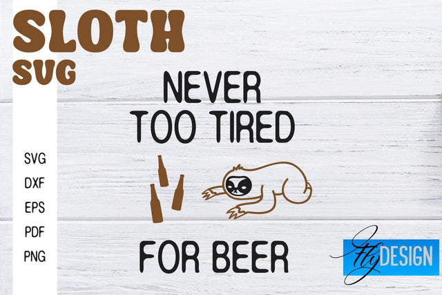 Sloth SVG | Funny Quotes SVG SVG Fly Design 