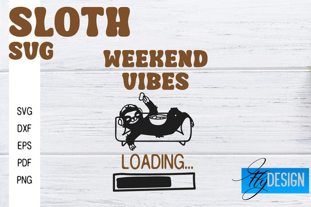 Sloth SVG | Sloth Quotes SVG Design | Funny SVG Design SVG Fly Design 