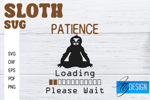 Sloth SVG | Sloth Quotes SVG Design | Funny SVG Design SVG Fly Design 