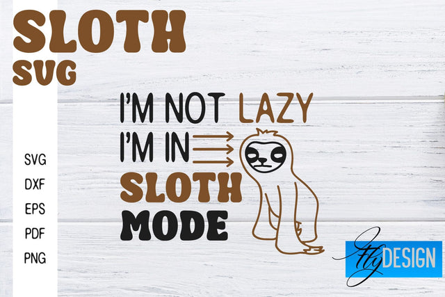 Sloth SVG | Sloth Quotes SVG Design | Funny SVG Design SVG Fly Design 
