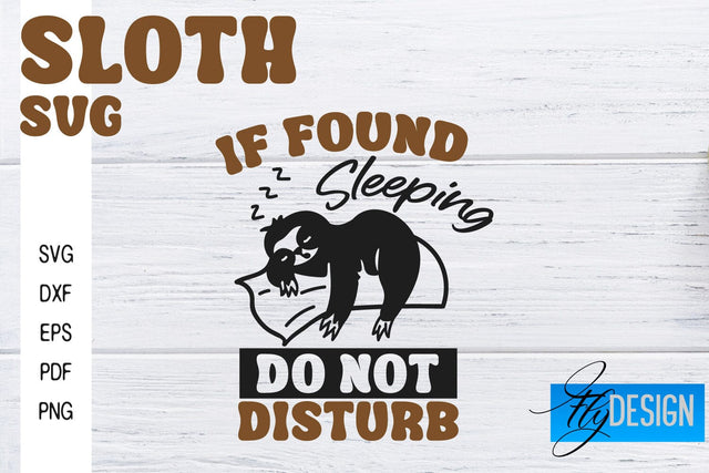 Sloth SVG | Sloth Quotes SVG Design | Funny SVG Design SVG Fly Design 