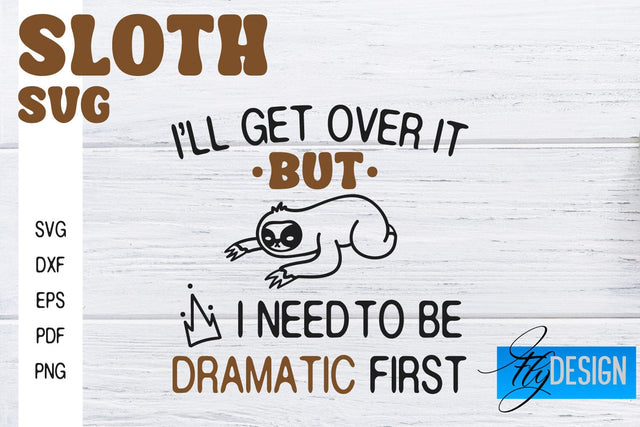 Sloth SVG | Sloth Quotes SVG Design | Funny SVG Design SVG Fly Design 