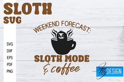 Sloth SVG | Sloth Quotes SVG Design | Funny SVG Design SVG Fly Design 