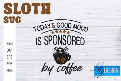 Sloth SVG | Sloth Quotes SVG Design | Funny SVG Design SVG Fly Design 