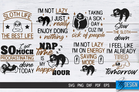 Sloth SVG | Sloth Quotes SVG Design | Funny SVG Design v.1 SVG Fly Design 