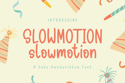 Slowmotion - A Cute Handwritten Font Font Masyafi Studio 