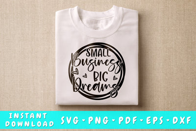 Small Business Big Dreams SVG, Small Business Owner SVG SVG HappyDesignStudio 