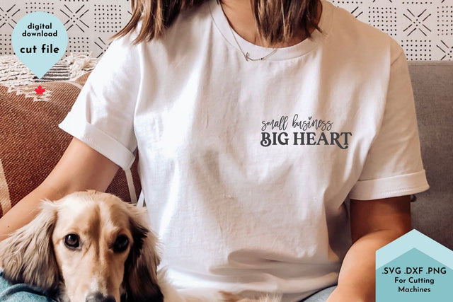 Small Business Big Heart SVG Cutting File for Entrepreneur SVG Lettershapes 